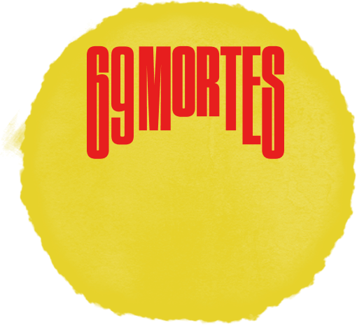 69 mortes